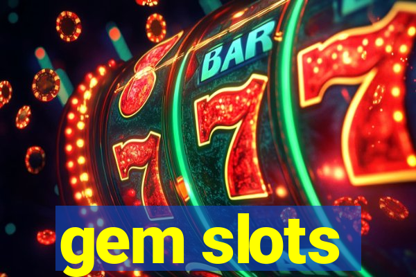 gem slots